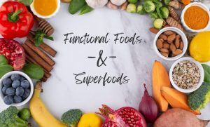 Functional Foods and Superfoods